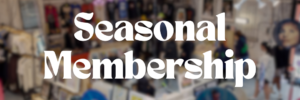 Seasonal membership banner